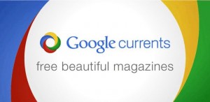 Google Currents Google Currents