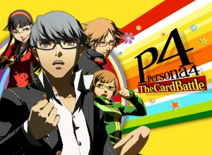 「ペルソナ4ザ・カードバトル」 「ペルソナ4ザ・カードバトル」
