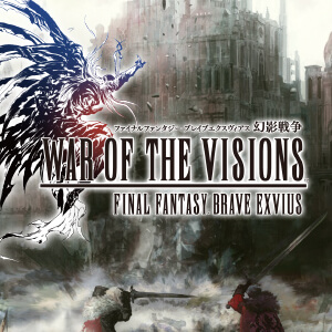 WAR OF THE VISIONS ファイナルファンタジー ブレイブエクスヴィアス 幻影戦争 配信日と事前登録の情報の画像